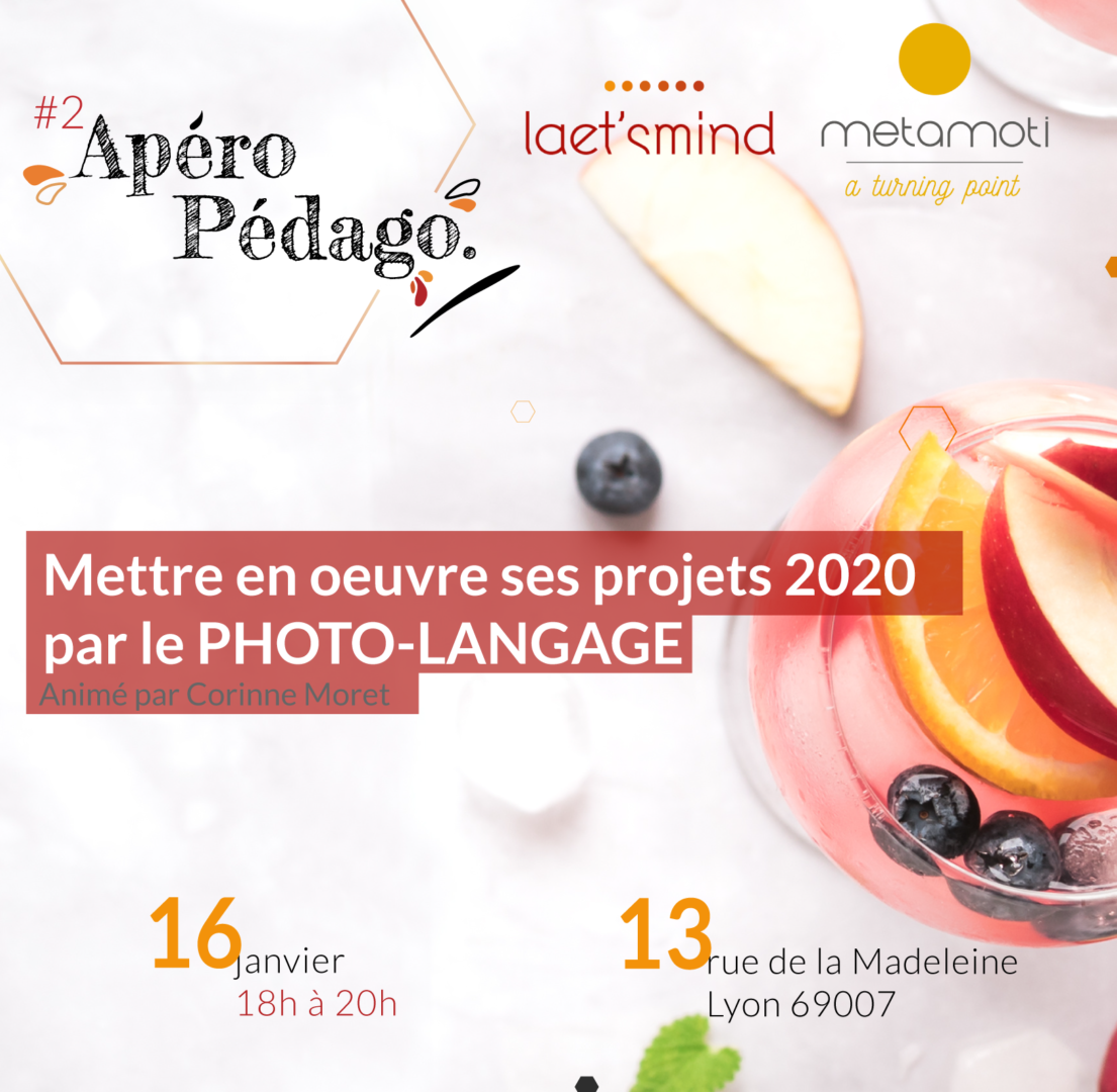 apéro pédago 2, Mettreen oeuvre ses projets 2020 par le photo-langage